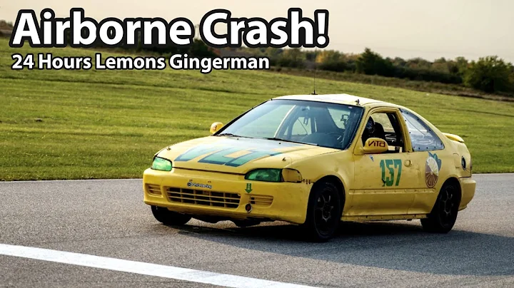 Airborne Crash! 24 Hours of Lemons Gingerman with ...