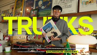 DJ TRUNKS : CITY POP ON VINYL