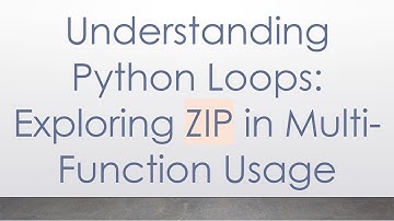 Understanding Python Loops: Exploring ZIP in Multi-Function Usage