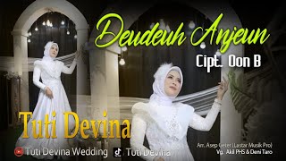 Lagu sunda| DEUDEUH ANJEUN |(official musik video)TUTI DEVINA|sindangkerta