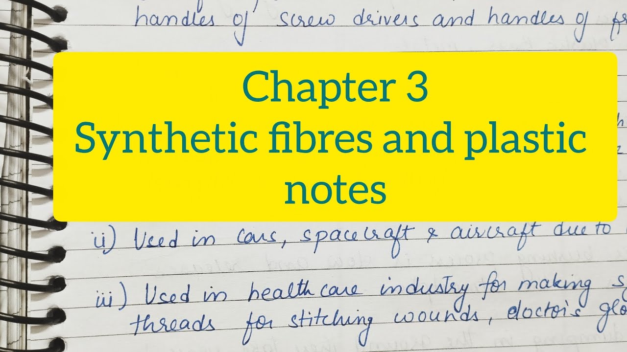 Class 8th science chapter 3 synthetic fibres and plastic handwritten notes 