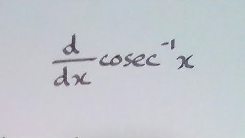 Derivative of cosec inverse x || Differentiation of inverse trigonometric functions