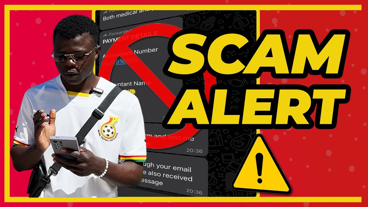 Scam Alert! Don't Be the Next Victim Ghana YouTube