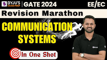 GATE 2024 | Revision Marathon Class🏃‍♂️| Communication Systems in One Shot | BYJU
