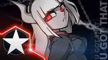 U Got That | Helltaker Meme ★ FULL VERSION