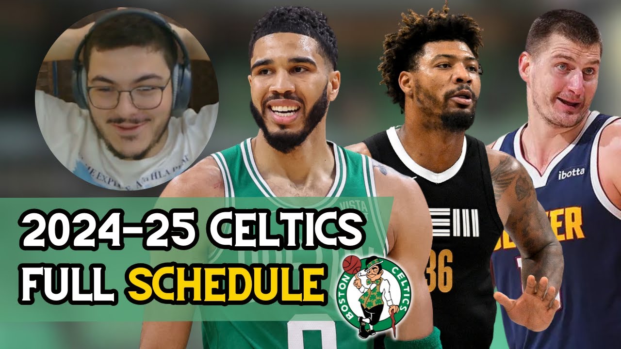 Full 2024-25 Boston Celtics Schedule Revealed - YouTube