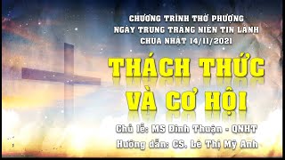 HTTL PHAN THIẾT - Chương Trình Thờ Phượng Chúa - 14/11/2021