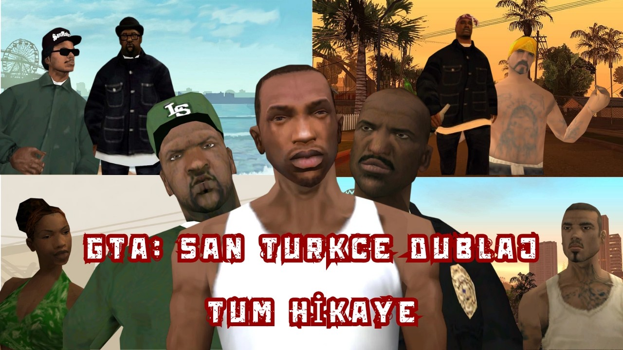 GTA: San Andreas Türkçe Dublaj Tüm Hikaye
