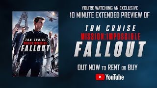 MISSION: IMPOSSIBLE - FALLOUT | 10 Minute Extended Preview