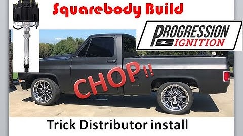 C10 Squarebody build. We have CHOP! Progression Ignition Bluetooth distributor installed.