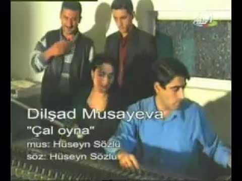 Dilsad Musayeva - Cal oyna