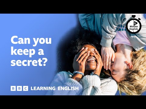 Can You Keep A Secret 6 Minute English