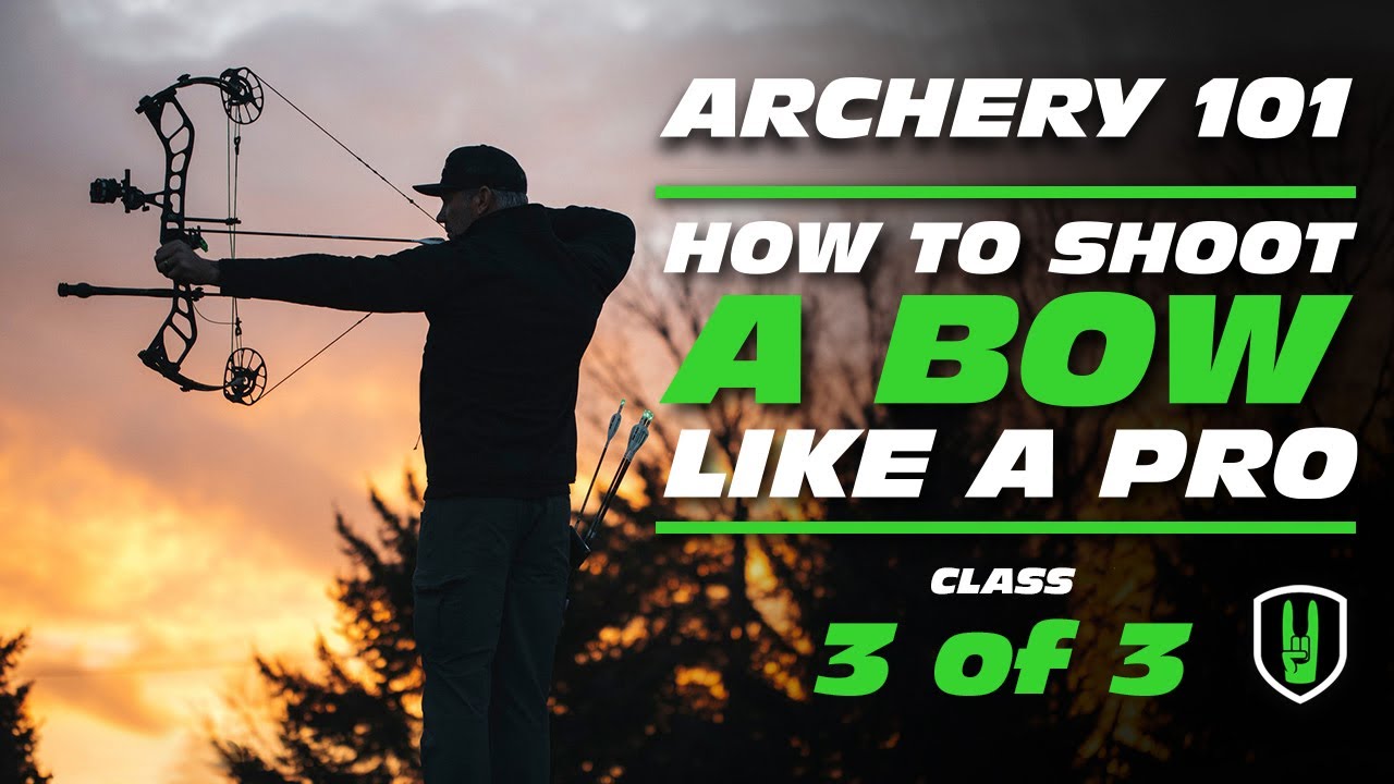 Learning Archery 101 How to Shoot a Compound Bow Class 3 of 3 YouTube