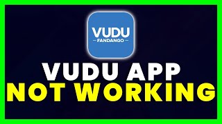 Vudu App Not Working: How to Fix Vudu App Not Working screenshot 5