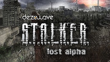 S.T.A.L.K.E.R. Lost Alpha Gameplay