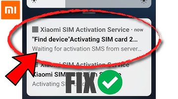HOW TO FIX Xiaomi SIM Activation Service Problem Solved | "Find device" Activating SIM card 2