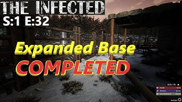 The Infected (Gameplay) S:1 E:32 (Expanded Base Completed)