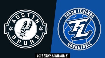 Austin Spurs vs. Texas Legends - Game Highlights
