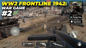 WW2 Frontline 1942 War Gameplay (Part-2) | WW2 Frontline 1942 War Game Download For (Android & iOS)