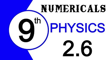 9th Class Physics Chapter 2 Numerical 2.6 - Physics Numericals 9 class