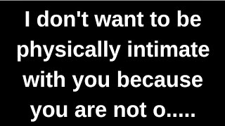 I don't want to be physically intimate.... love quotes, love messages, love letter, heartfelt mes... screenshot 1