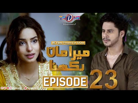 Mera Maan Rakhna — Episode 23