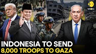 Indonesia Preparing Up To 8,000 Troops For Gaza Deployment Under Ceasefire Plan Wion Originals