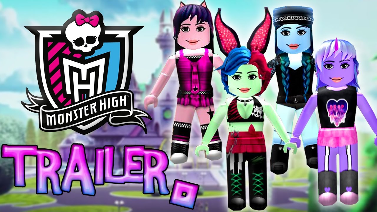 Serie Roleplay De Monster High Roblox Trailer Youtube - monster high roblox