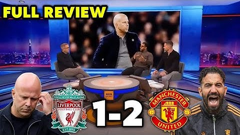 MOTD Analysis: Liverpool 1-2 Manchester United | Surprise Victory at Anfield! 🔥