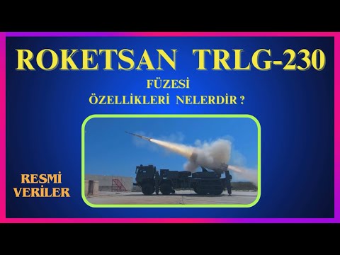 Roketsan TRLG-230 Füze Özellikleri | Savunma Sanayi