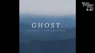 KITAMIX (Feat. Ian Amistoso) - Ghost " OUT NOW"