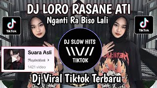 DJ LORO RASANE ATI NGANTI RA BISO LALI | DJ DI TINGGAL PAS SAYANG SAYANGE VIRAL TIKTOK TERBARU