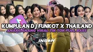 DJ FUNKOT X THAILAND ANAK LANANG | DJ FUNKOT VIRAL TIK TOK TERBARU 2024 FULL BASS