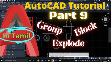 How to Group, Block & Explode in AutoCAD - Explained in Tamil