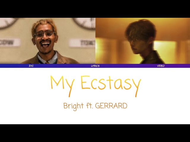 (中/泰/Rom)My Ecstasy - Bright Ft. GERRARD class=