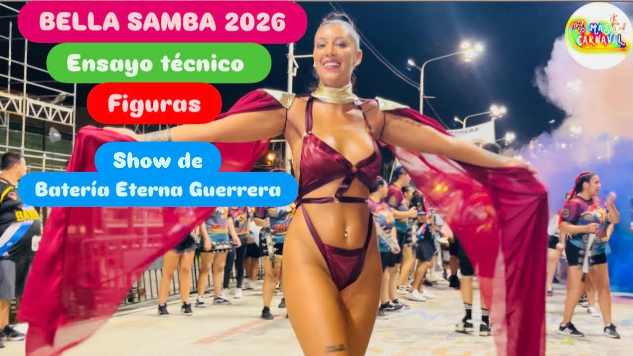 COMPARSA BELLA SAMBA 2026 - ENSAYO TÉCNICO 