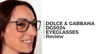 Dolce & Gabbana DG5024 Eyeglasses Review | SmartBuyGlasses