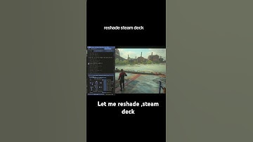 steam deck ,let me reshade