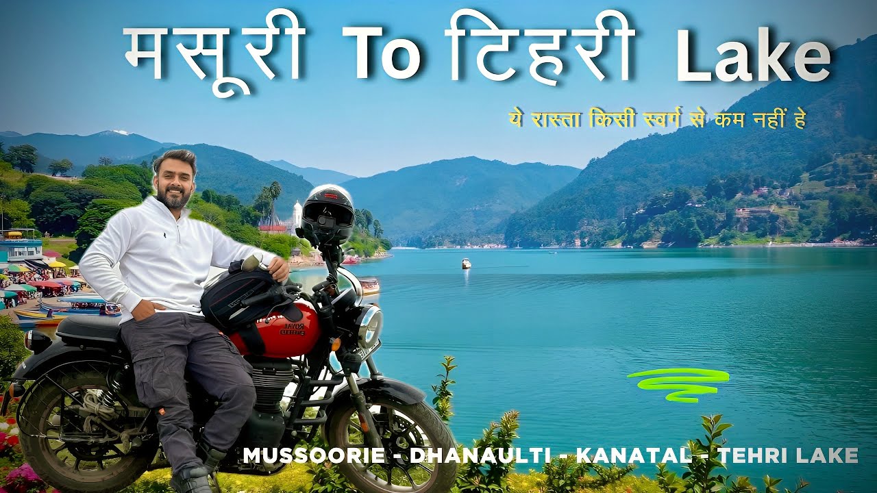 Mussoorie to tehri lake bike trip || mussoori to landour, dhanaulti, kanatal, tehri lake 