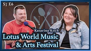 "How the Lotus Festival Brings the World to Bloomington Every Year" w/ Exec Dir Katarina Koch | S7E6