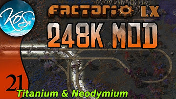 Factorio 248k Mod 21 - TITANIUM & NEODYMIUM - Tips & Tricks