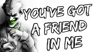 You've Got a Friend in Me - Randy Newman - The Joker AI Cover