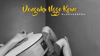 DONGAKU NGGO KOWE - SLEMAN RECEH ( cover gitar ) viral tiktok