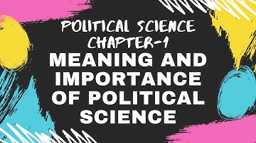 STATE 8TH - SOCIAL - MEANING AND IMPORTANCE OF POLITICAL SCIENCE - NEEDS OF CHILDREN| CHAPTER-1|