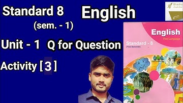 Q for Question || Standard 8 Sem 1 English Unit 1 Activity 3 Riddle Solution||  ધોરણ 8