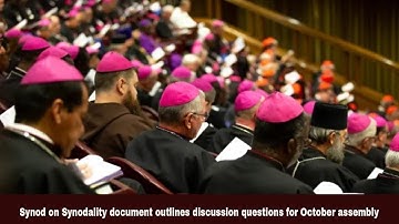 Synod on Synodality document outlines discussion questions for October assembly | Synodal Times
