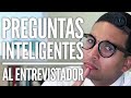 Preguntas Inteligentes al Entrevistador - Episodio 71 | CONSIGUE TU TRABAJO