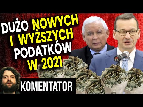 15 Nowych i Wyższych Podatków 2021 bo PIS Rozdał Masę Pieniędzy i Musi Ci Zabrać! Analiza Komentator