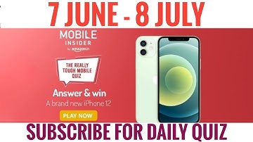 Amazon Tough Mobile Quiz Answers Today | Win Apple IPhone 12 | 8 June 2021