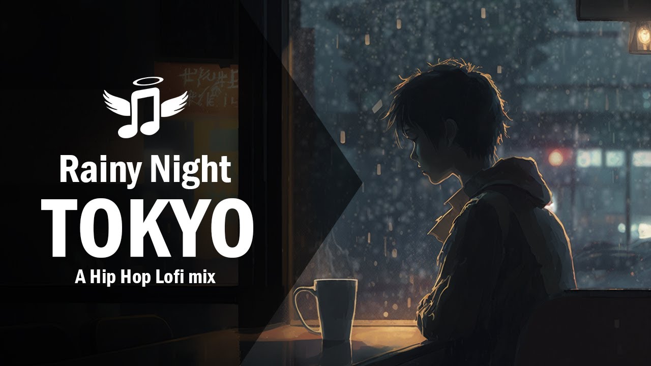 A Rainy Night in Tokyo - A Rain & Lofi Hip Hop mix to Relax, Study and ...